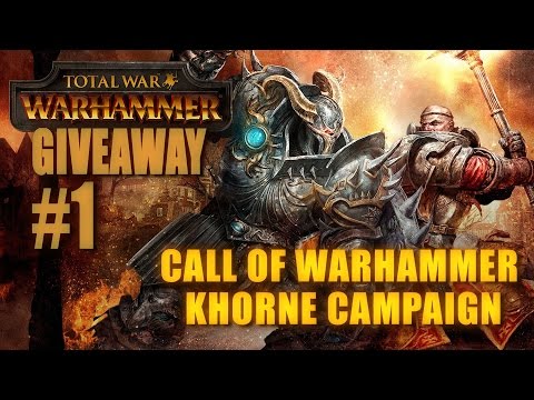 Call of Warhammer - GIVEAWAY COMPETITION - KHORNE CAMPAIGN #1