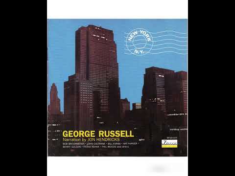 George Russell And His Orchestra - New York, New York -1959 (FULL ALBUM)