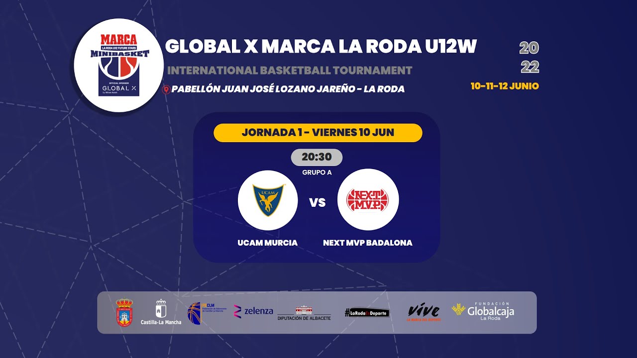 U12F - UCAM MURCIA vs NEXT MVP BADALONA.- Global X MARCA La Roda U12W. Torneo Future Stars 2022