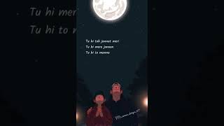 Download lagu ❤tu hi toh jannat meri ! song status💫 mp3