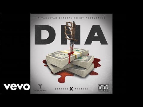 Odracix - DNA (Official Audio) ft. Anaicon