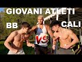 SFIDA A CORPO LIBERO TRA GIOVANI ATLETI! CALISTHENICS VS BODYBUILDING!