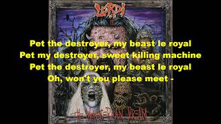 Lordi   Pet The Destroyer Lyircs