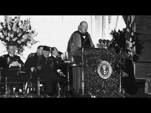 Churchill's "Sinews of Peace" speech at Westminster College