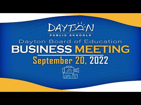 Dayton Board of Education - Business Meeting - September 20, 2022