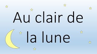 Comptine - Au Clair De La Lune