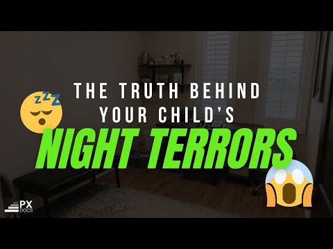 Understanding the Truth About Your Child's Night Terrors 😴