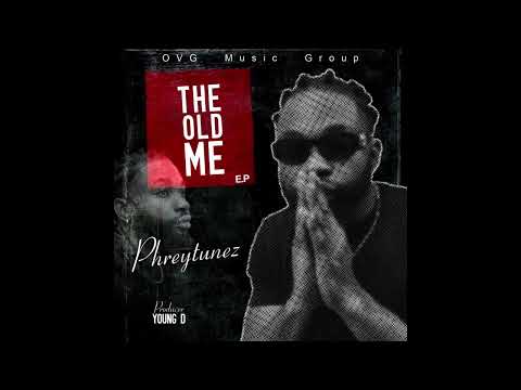 PhreyTunez - OMG (Official Audio)