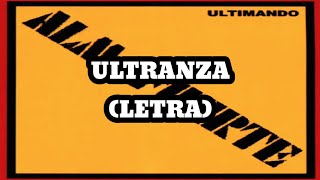 Almafuerte - Ultranza (Letra)
