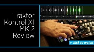 Video thumbnail for Review: Traktor Kontrol X1 MK2 with Ean Golden by DJ TechTools