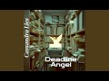 Deadline Angel
