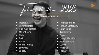Download lagu TULUS FULL ALBUM HITS TERBARU 🎵 | Top Song Pop Indonesia 2025 Terbaru | TANPA IKLAN mp3