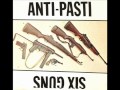 Anti Pasti   Now's the Time   Call the Army