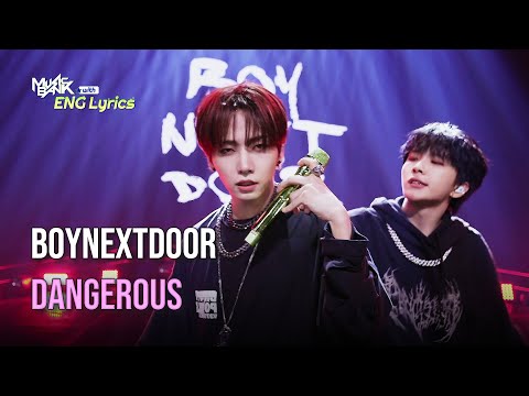 BOYNEXTDOOR (보넥도) - Dangerous [Lyrics] | KBS WORLD TV 240906