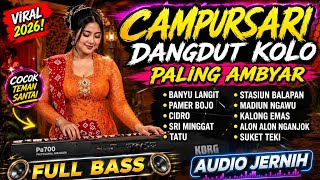 Download lagu CAMPURSARI DANGDUT KOPLO ALBUM PALING AMBYAR COVER LAGU DIDI KEMPOT PALING VIRAL mp3 Download lagu CAMPURSARI DANGDUT KOPLO ALBUM PALING AMBYAR COVER LAGU DIDI KEMPOT PALING VIRAL mp3