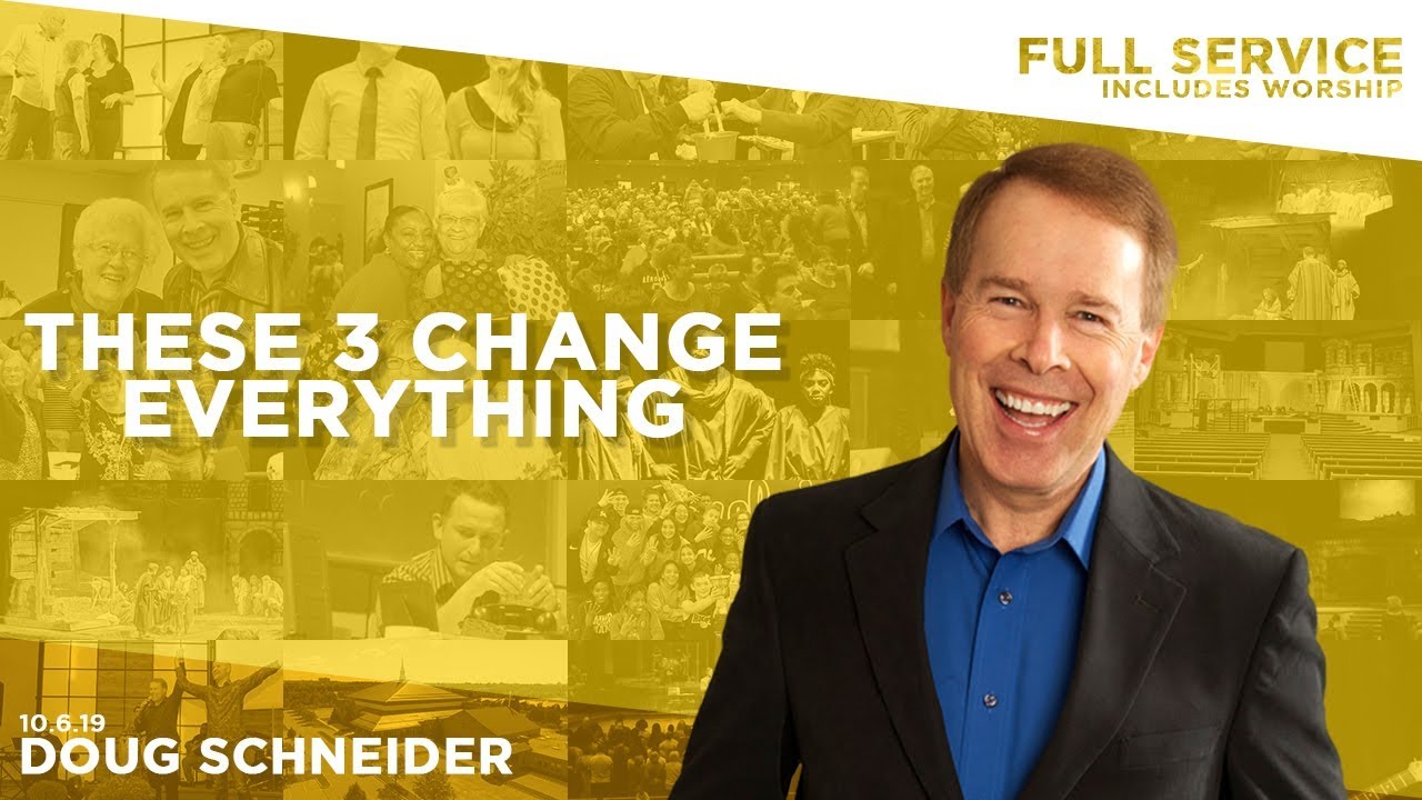 100619 These 3 Change Everything – Doug Schneider – Full Service