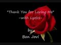 Thank You For Loving Me - with Lyrics: Bon Jovi ...