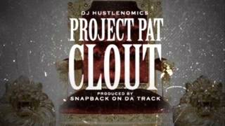 Project Pat - Clout (Slowed) HQ