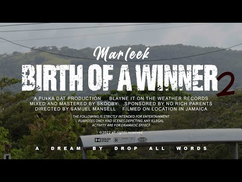 Marleek (M WAY)- Birth Of A Winner 2 (Music Video)(MOVIE)
