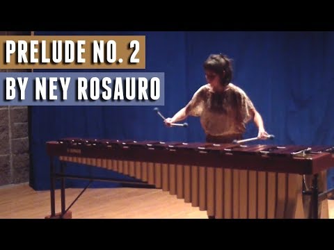 Prelude No. 2, by Ney Rosauro - Marimba Literature Library