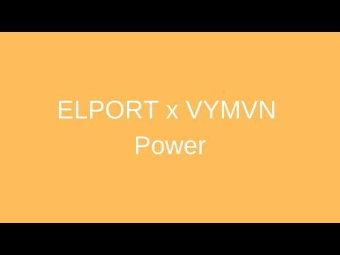 ELPORT x VYMVN - Power (Audio Spectrum Effect)