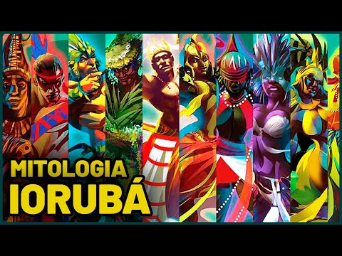 Mitologia Iorubá - Orixás Principais - Lendas e Mitos