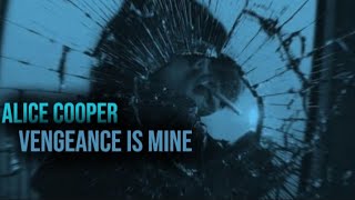 Vengeance Is Mine - Alice Cooper \\ Sub. Español