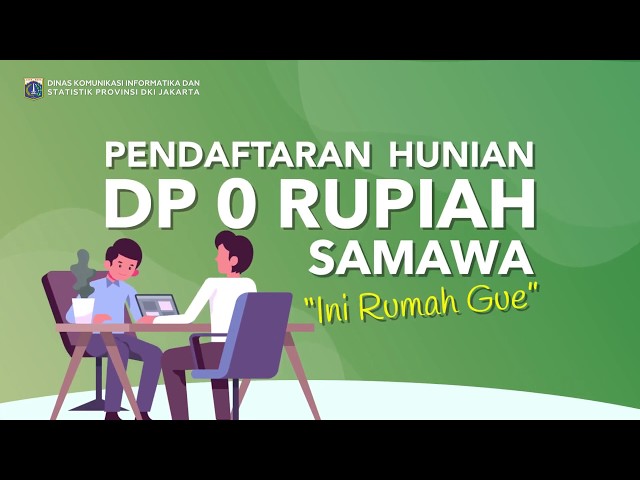 Pendaftaran Hunian DP 0 Rupiah