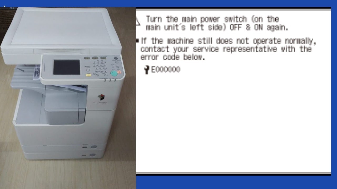 canon error E0000 || E0002 || ir 2525 || 2520 || 2535 || 2545