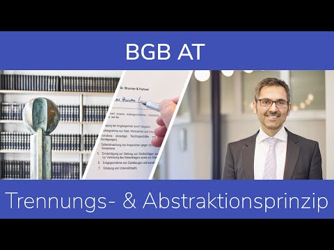 German Civil Code (BGB) General Part: Principle of Separation and Abstraction