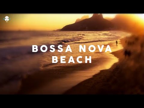Bossa Nova Beach - Covers Playlist