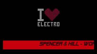 Spencer & Hill - World in love (Electro Mix)