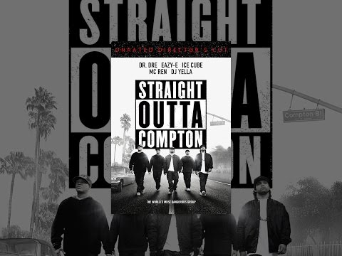 Straight Outta Compton - Unrated Director's Cut