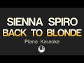SIENNA SPIRO - BACK TO BLONDE (Karaoke)