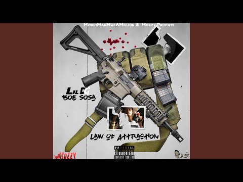 Law of Attraction (feat. Boe Sosa)