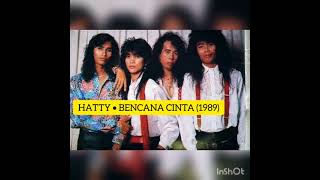 Download lagu HATTY • BENCANA CINTA mp3 Download lagu HATTY • BENCANA CINTA mp3