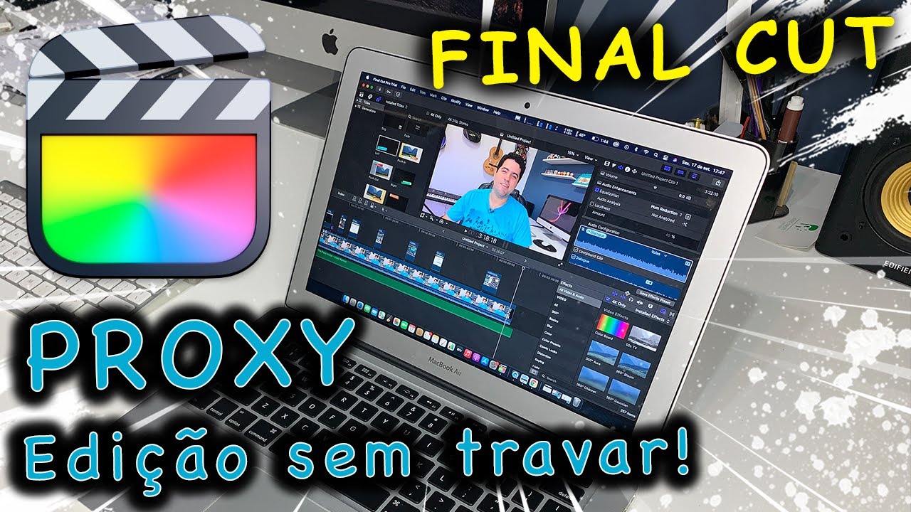 Final Cut - Proxy ou Media Otimizada? Como editar vídeos sem travamento!