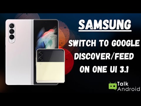 Switch to Google Discover on Samsung's One UI 3.1