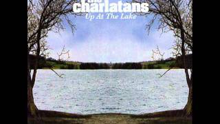 THE CHARLATANS - As I watch you in disbelief