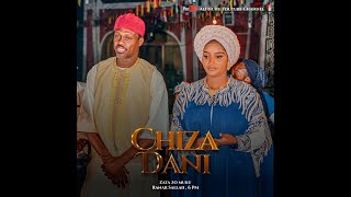 CHIZADANI by Abdul D One featuring Ali Nuhu & 
