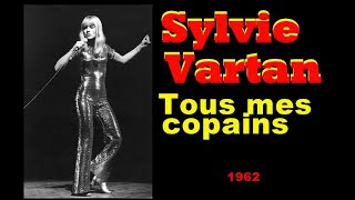 Tous mes copains -- Sylvie Vartan