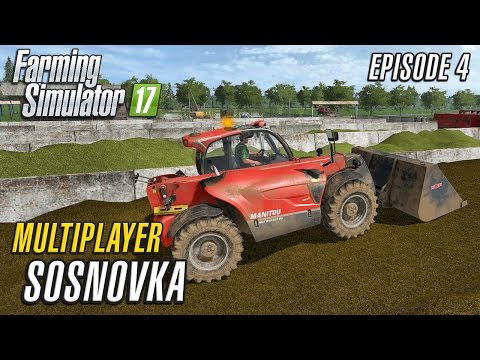 Let's Play Multiplayer Farming Simulator 2017 | Sosnovka | Episode 4