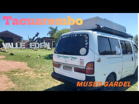 Valle  Edén TACUAREMBO ,,,Museo  GARDEL. 👌 SUMATE