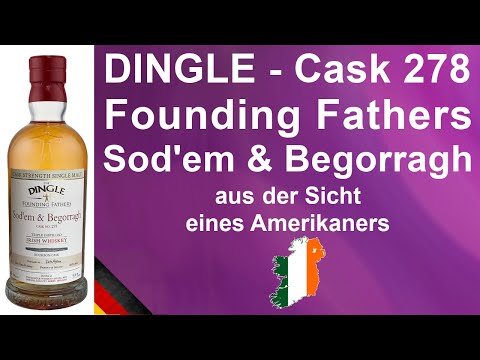 DINGLE - Cask 278 Founding Fathers Sod'em & Begorragh