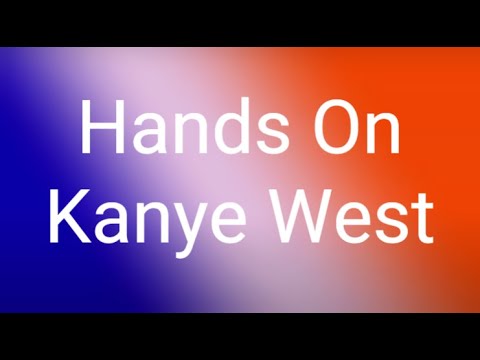 Hands On (feat. Fred Hammond) - Kanye West