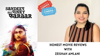 Sandeep aur Pinky Faraar : Honest Movie Review with Zeishah Amlani