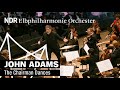 John Adams: "The Chairman Dances" mit Alan Gilbert | NDR Elbphilharmonie Orchester