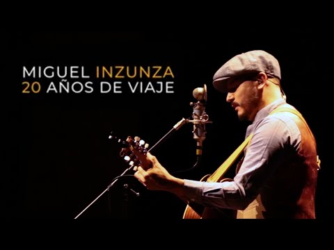 Miguel Inzunza - 20 Años De Viaje, Volumen 1 (Official Video) [Full Album]