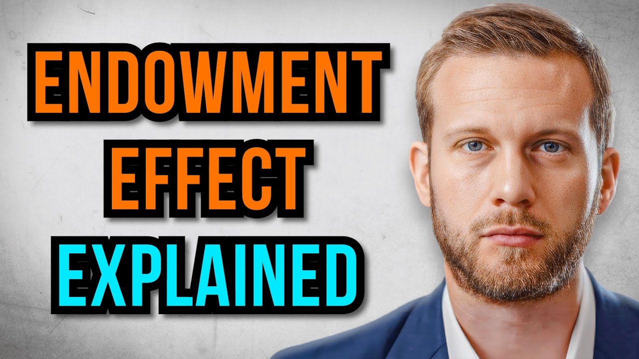 ENDOWMENT EFFECT EXPLAINED (And How It Sabotages Your Investment Decisions)