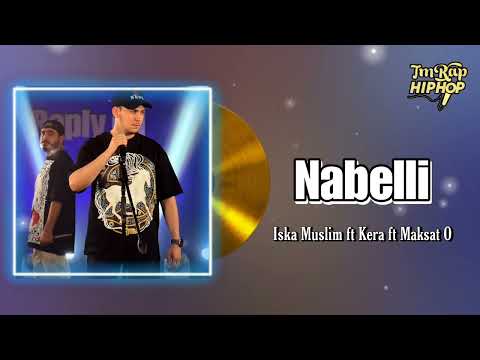 Iska Muslim ft Kera ft Maksat O - Nabelli (Official Audio) [TmRap-HipHop]